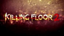 Killing Floor 2 - Killing Floor 2